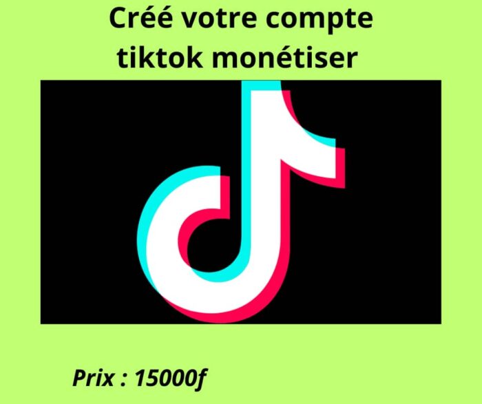 créér votre compte tiktok monétisé