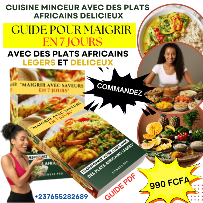 GUIDE POUR MAIGRIR AVEC SAVEURS EN 7 JOURS (Cuisine Minceur Africaine) – Image 2