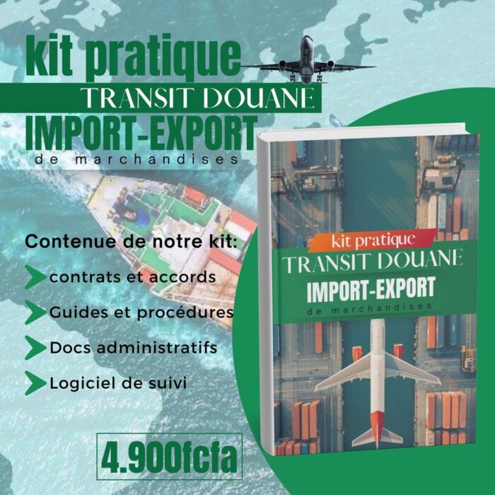 Le kit Transit Douane et Import-Export