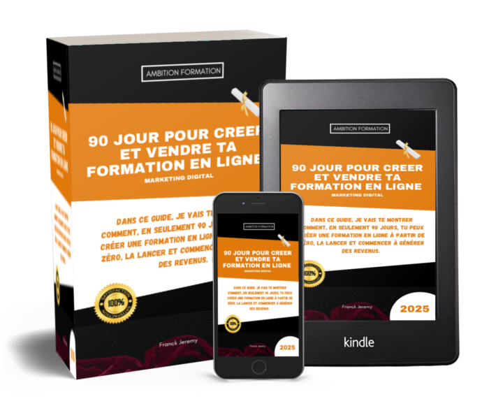AMBITION FORMATION - 90 JOURS POUR CRÉER ET VENDRE TA FORMATION EN LIGNE